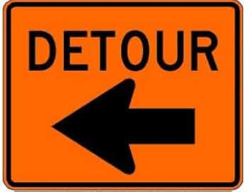 Detour with Left Turn Arrow Traffic Sign 30 inch x 24 inch